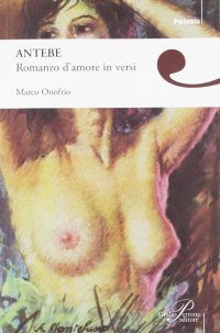 Antebe. Romanzo d'amore in versi