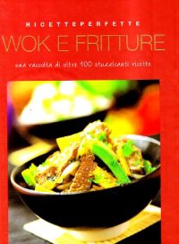 Wok e fritture