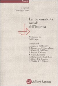 La responsabilità sociale dell'impresa. Tra diritto, etica ed economia La responsabilità sociale dell'impresa. Tra diritto, etica ed economia