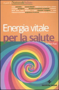Energia vitale per la salute Energia vitale per la salute