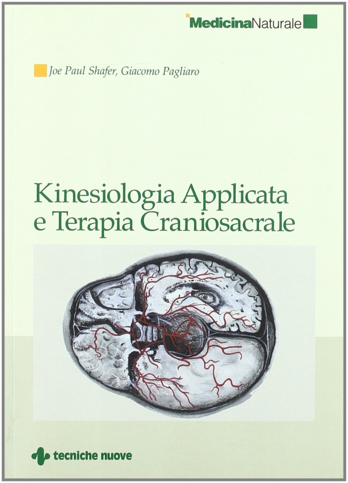 Kinesiologia applicata e terapia craniosacrale Kinesiologia applicata e terapia craniosacrale