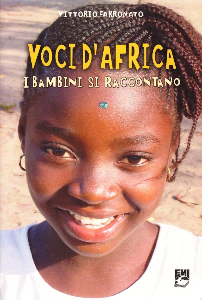 Voci d'Africa. I bambini si raccontano Voci d'Africa. I bambini si raccontano