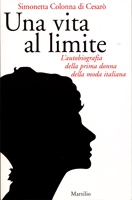 Una vita al limite. Ediz. illustrata Una vita al limite. Ediz. illustrata