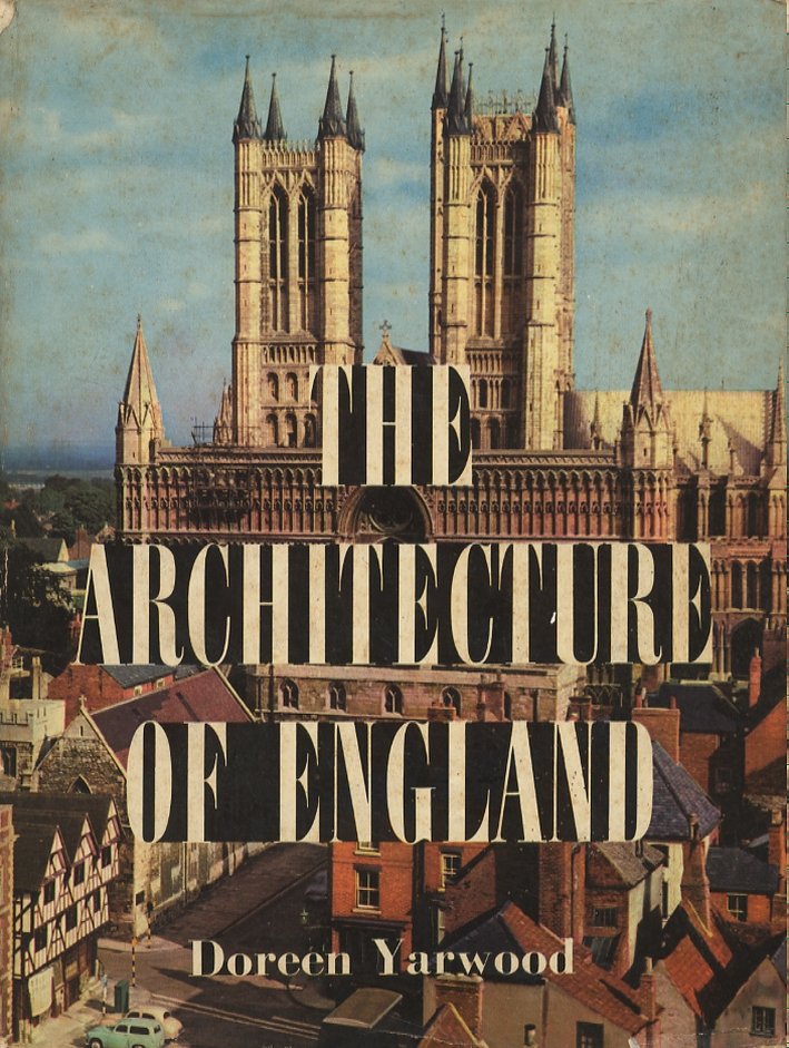 The architecture of England from Prehistoric Times to the Present Day