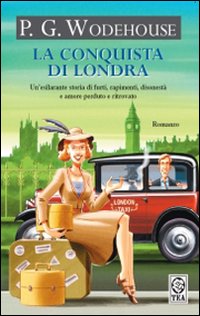 La conquista di Londra La conquista di Londra