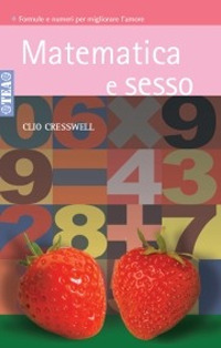 Matematica e sesso Matematica e sesso