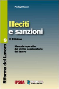 Illeciti e sanzioni Illeciti e sanzioni