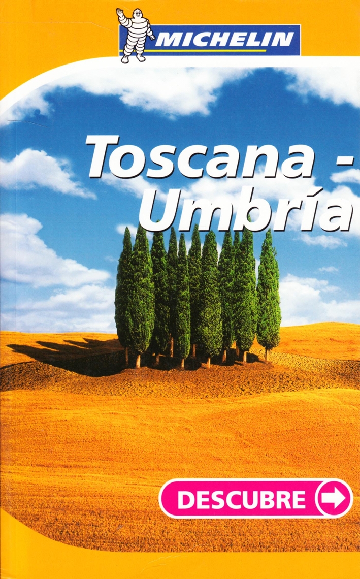 Toscana, Umbria. Ediz. spagnola Toscana, Umbria. Ediz. spagnola