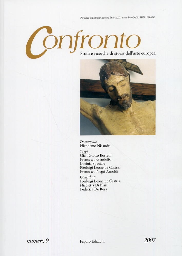Confronto. Studi e ricerche di storia dell'arte europea. Numero 9. Giugno 2007 Confronto. Studi e ricerche di storia dell'arte europea. Numero 9. Giugno 2007