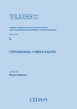 Cittadinanza, corti e salute Cittadinanza, corti e salute