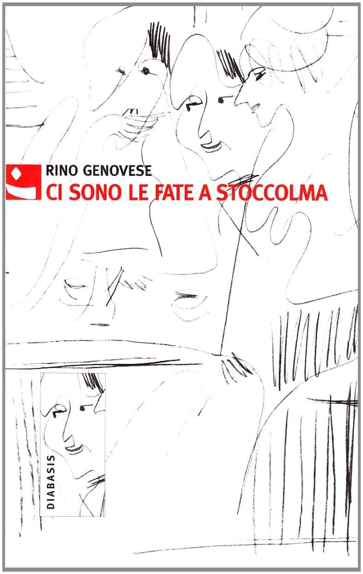 Ci sono le fate a Stoccolma. Dal diario dell'esilio mentale Ci sono le fate a Stoccolma. Dal diario dell'esilio mentale