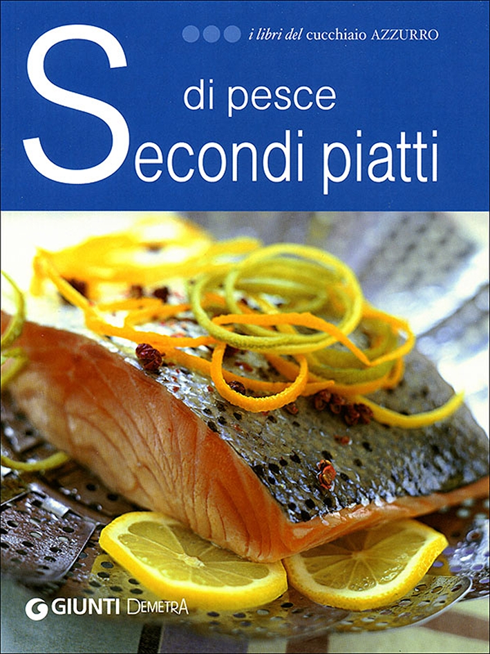 Secondi piatti di pesce Secondi piatti di pesce