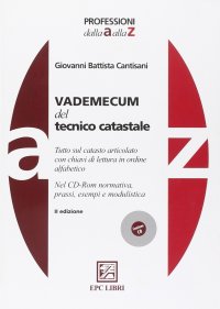 Vademecum del tecnico catastale. Con CD-ROM