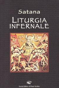 Liturgia infernale di Satana