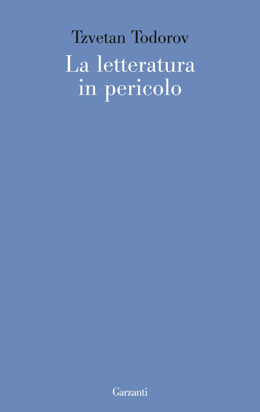La letteratura in pericolo La letteratura in pericolo