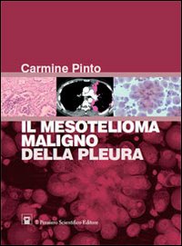 Il mesotelioma maligno della pleura Il mesotelioma maligno della pleura