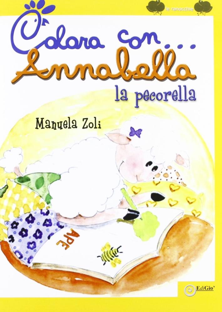 Colora con Anna Bella la pecorella. Ediz. illustrata Colora con Anna Bella la pecorella. Ediz. illustrata