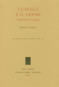 I cavilli e il germe. Prospezioni su Sinisgalli