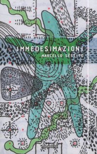 Immedesimazioni. Marcello Séstito