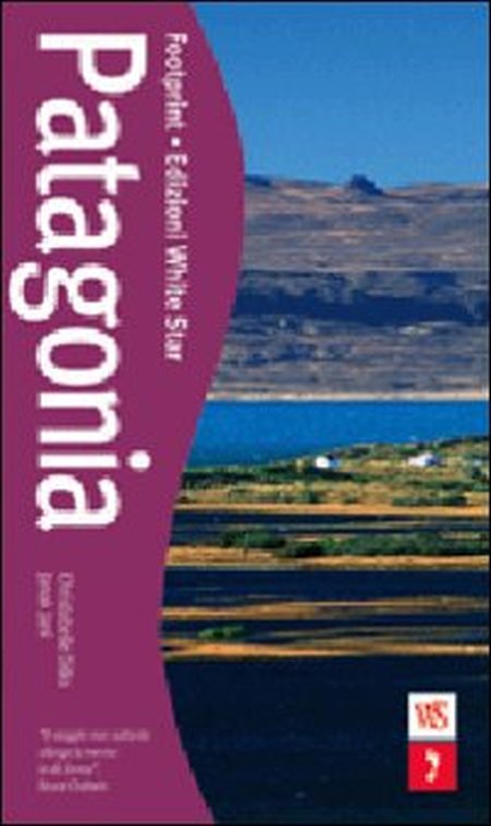Patagonia. Ediz. illustrata Patagonia. Ediz. illustrata