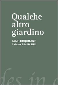Qualche altro giardino Qualche altro giardino
