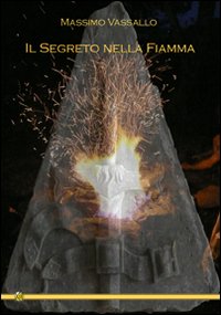 Il segreto nella fiamma Il segreto nella fiamma