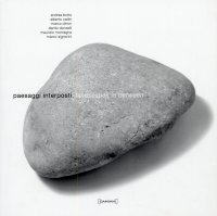 Paesaggi interposti. Landscapes in between