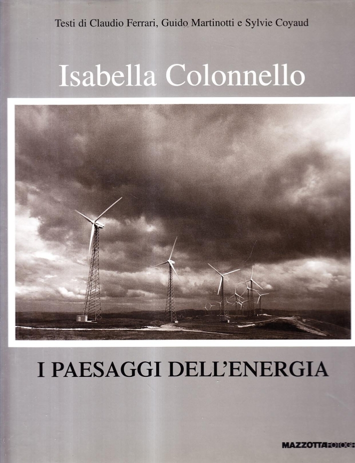 I paesaggi dell'energia I paesaggi dell'energia