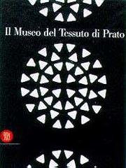 Il museo del tessuto di Prato