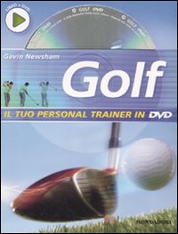 Golf. Ediz. illustrata. Con DVD Golf. Ediz. illustrata. Con DVD