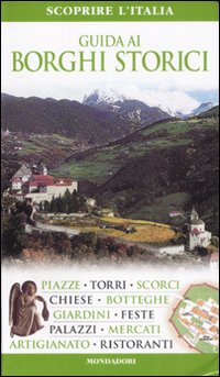 Guida ai borghi storici Guida ai borghi storici