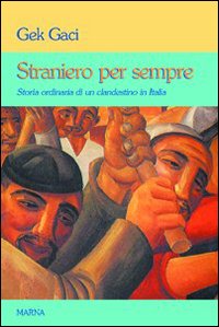 Straniero per sempre Straniero per sempre