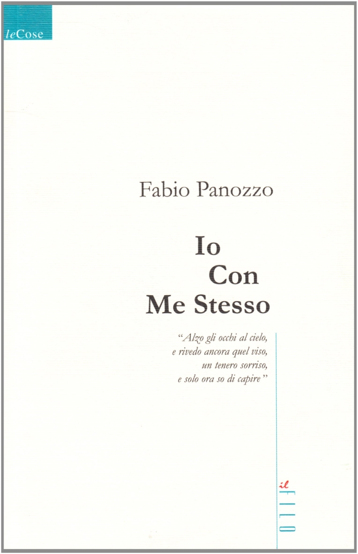 Io con me stesso Io con me stesso