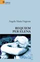 Requiem per Elena Requiem per Elena
