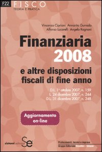 Finanziaria 2008 e altre disposizioni fiscali di fine anno Finanziaria 2008 e altre disposizioni fiscali di fine anno