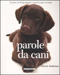 Parole da cani. Ediz. illustrata Parole da cani. Ediz. illustrata