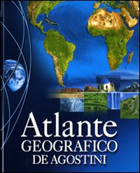 Atlante geografico De Agostini Atlante geografico De Agostini