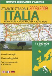Atlante stradale Italia 1:600.000 2008-2009 Atlante stradale Italia 1:600.000 2008-2009