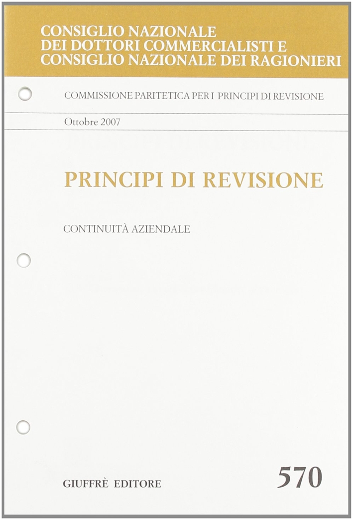 Principi di revisione. Documento 570. Continuità aziendale Principi di revisione. Documento 570. Continuità aziendale