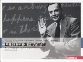 La fisica di Feynman. Ediz. italiana e inglese. Vol. 4: Consigli per risolvere i problemi di fisica La fisica di Feynman. Ediz. italiana e inglese. Vol. 4: Consigli per risolvere i problemi di fisica
