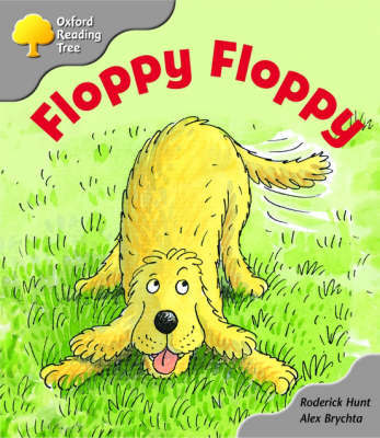 Oxford Reading Tree: Stage 1: First Words: Floppy Floppy Oxford Reading Tree: Stage 1: First Words: Floppy Floppy