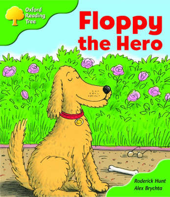 Oxford Reading Tree: Stage 2: More Storybooks B: Floppy.... Oxford Reading Tree: Stage 2: More Storybooks B: Floppy....