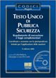 Testo unico di pubblica sicurezza Testo unico di pubblica sicurezza