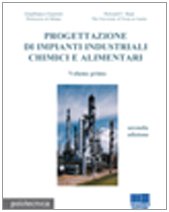 Progettazione di impianti industriali chimici e alimentari Progettazione di impianti industriali chimici e alimentari