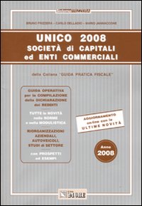 Unico 2008. Società di Capitali Unico 2008. Società di Capitali