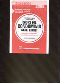 Il codice del condominio negli edifici Il codice del condominio negli edifici