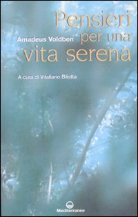 Pensieri Per una Vita Serena Pensieri Per una Vita Serena