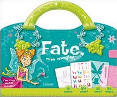 Fate, che magia! Ediz. illustrata Fate, che magia! Ediz. illustrata