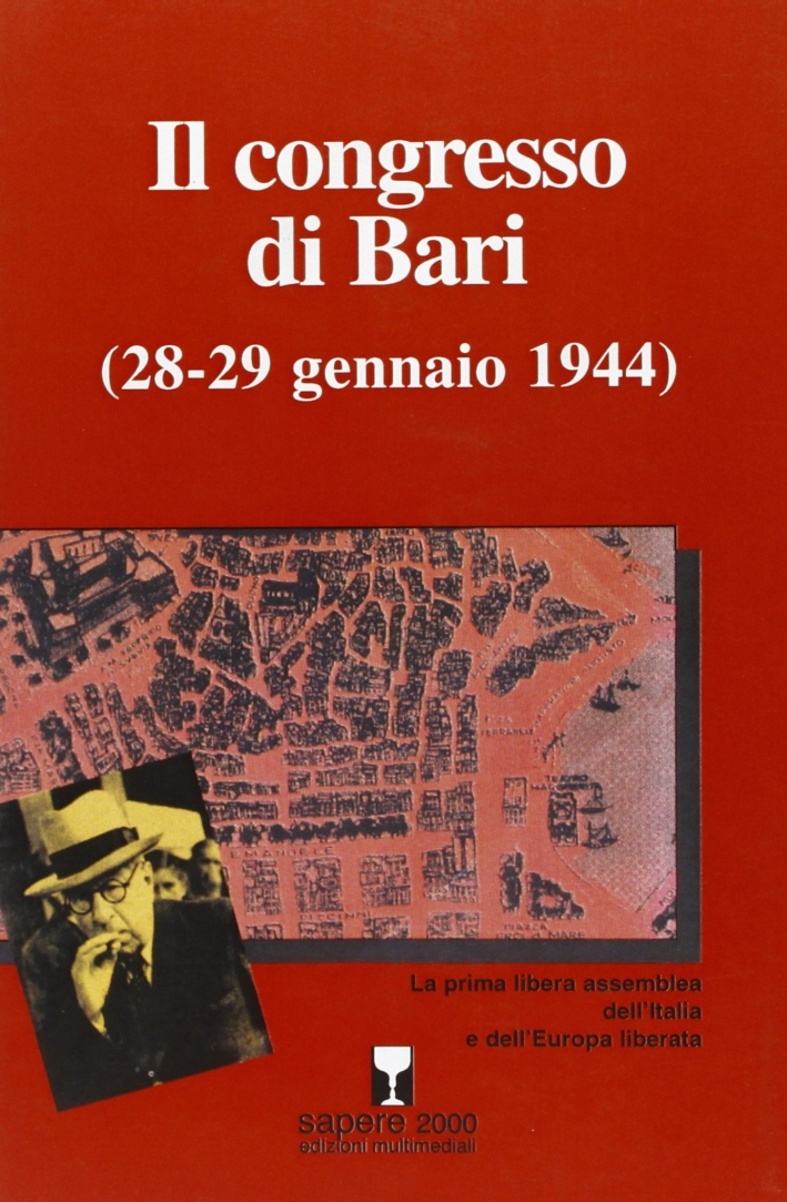 Il congresso di Bari Il congresso di Bari