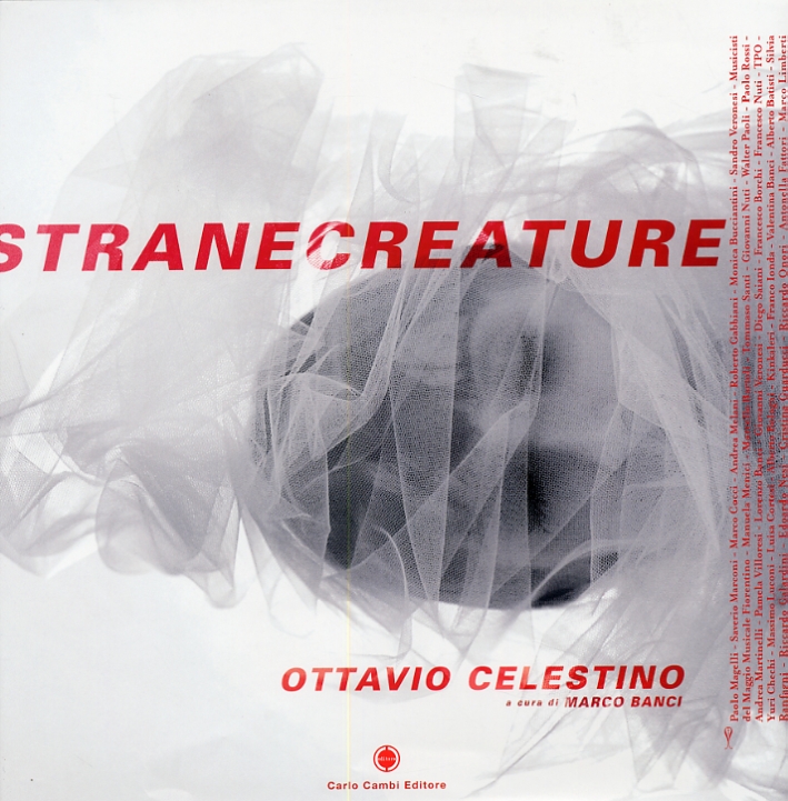 Stranecreature. Ottavio Celestino Stranecreature. Ottavio Celestino